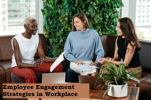 Strategies for Long-Term Employee Engagement in the Workplace
